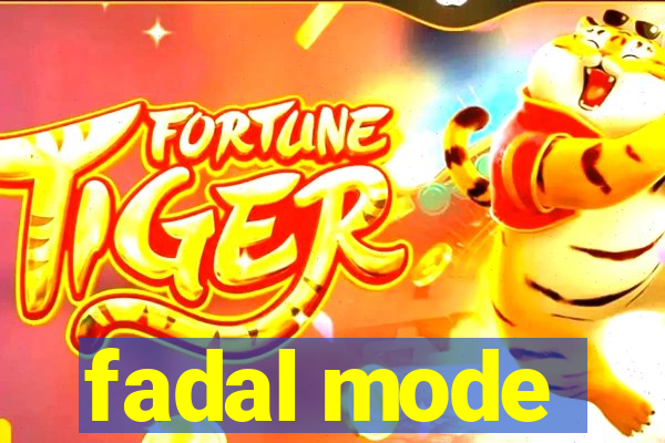 fadal mode